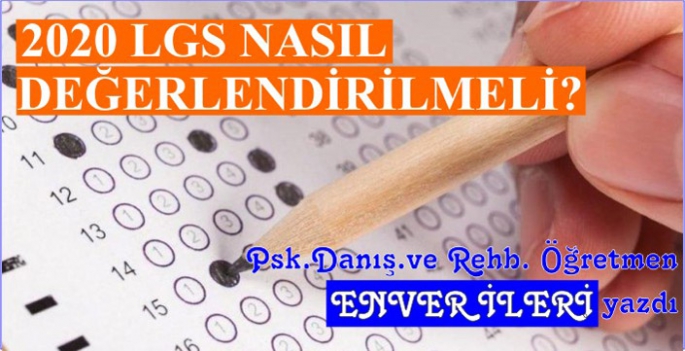 2020 LGS nasıl değerlendirilmeli?