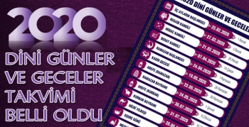 2020 yılı dini gün ve gecelerin tarihi açıklandı