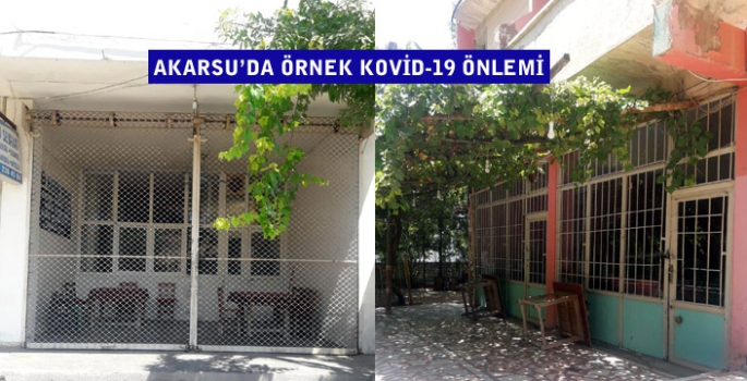 Akarsu'da örnek Kovid-19 önlemi, kahvehaneler 10 gün kapatıldı