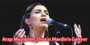 Arap Müziğinin 'Diva'sı Mardin'e Geliyor