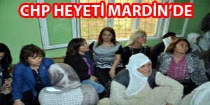 CHP Heyeti Mardin'de