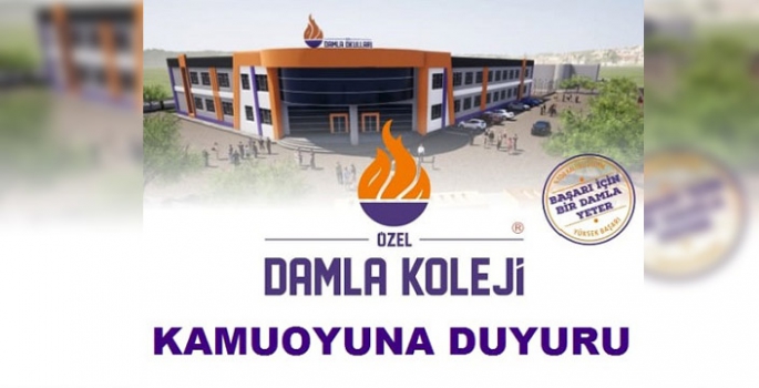 Damla Kolejinden Kamuoyuna Duyuru