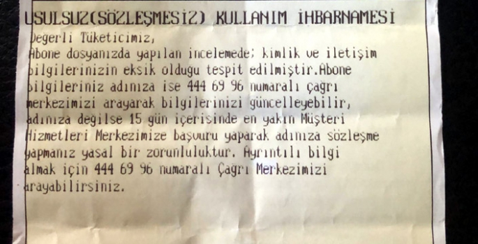 DEDAŞ, 30 yıllık elektrik abonesi olan şahsa usulsüz kullanım ihbarnamesi gönderdi