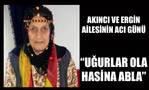 Akıncı ve Ergin ailesinin acı günü
