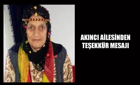 Akıncı ailesinden teşekkür mesajı