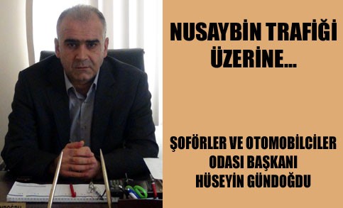 Gündoğdu: Nusaybin Trafiği Üzerine