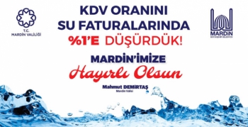 Mardin Büyükşehir Belediyesi sudaki KDV'yi yüzde 1'e düşürdü