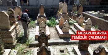 Mezarlıklarda temizlik çalışmaları