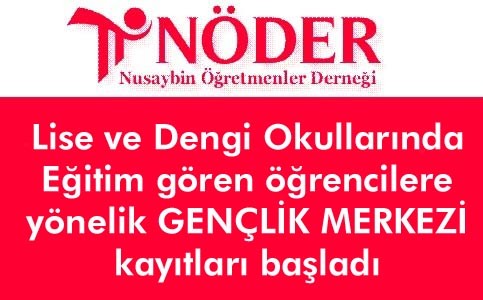 Nöder Gençlik Merkezi kayıtları başladı