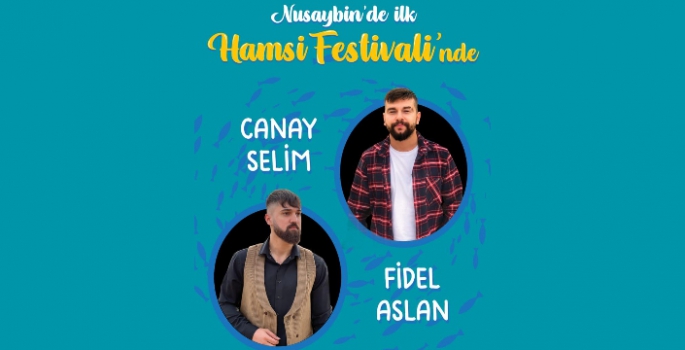 Nusaybin'de ilk defa Hamsi Festvali düzenleniyor