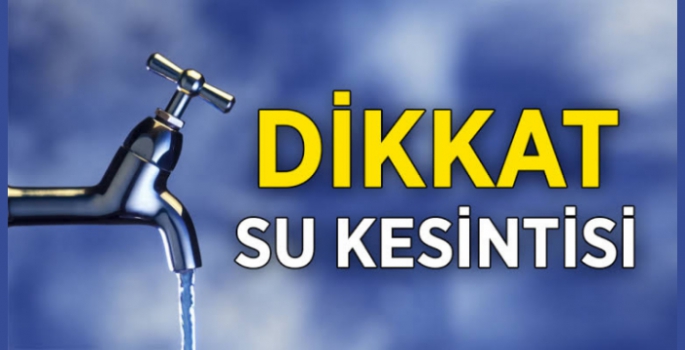 Nusaybin'de Salı Günü Su kesintisi olacak