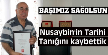 Nusaybin'in tarihi tanığı Abdulkadir Asman'ı kaybettik