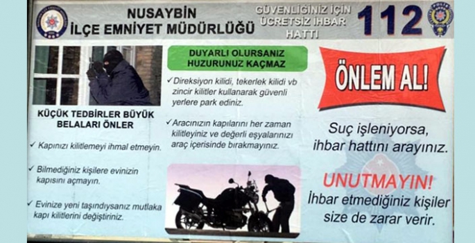 Nusaybin Polisi, hırsızlığa karşı vatandaşları uyarıcı afiş hazırladı