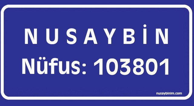 Nusaybin'in yeni nüfusu açıklandı
