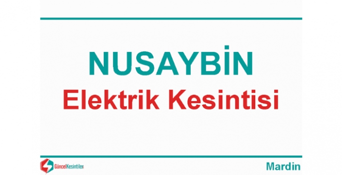 Pazar günü Nusaybin kırsal mahallelerinde elektrik kesintisi