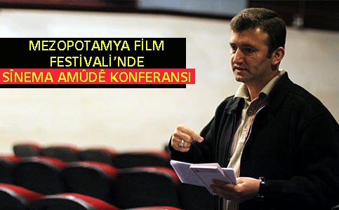Film Festivalinde 'Sînema Amûdê' Konferansı