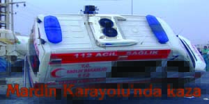 Mardin Karayolu'nda bir kazası