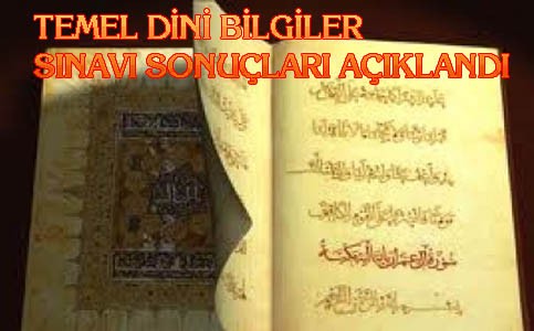 Temel Dini Bilgiler Sınavı sonuçları açıklandı