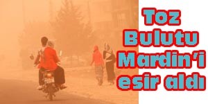 Toz Bulutu Mardin'i Esir Aldı