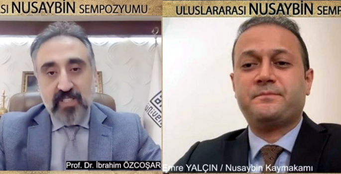 Uluslararası Nusaybin Sempozyumu açılış konuşmaları ile başladı