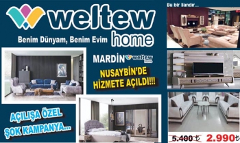 weltew home Nusaybin Mağazasında açılışa özel kampanyalar